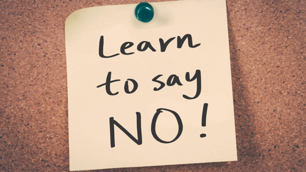 Learn to say NO post