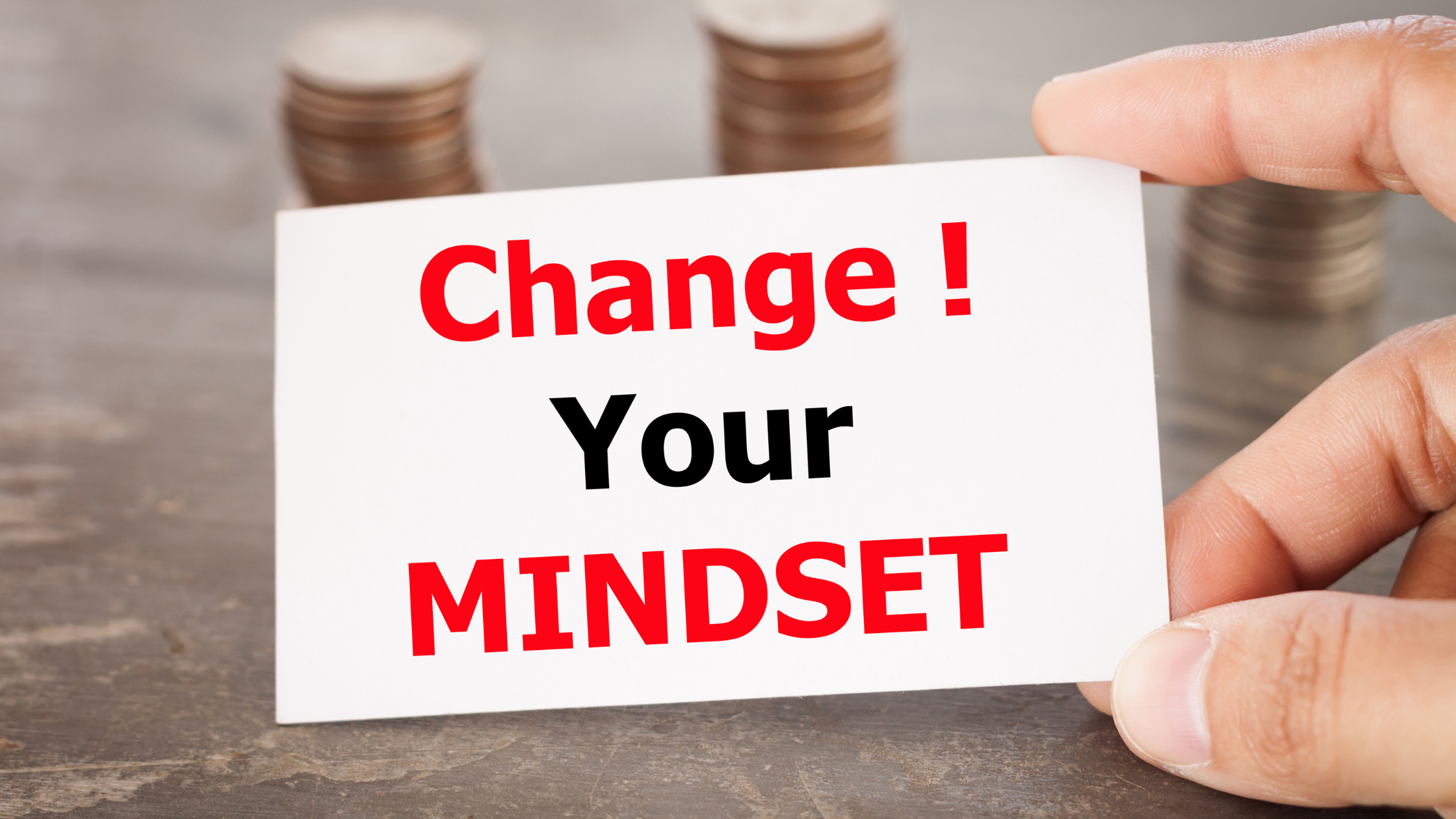 A post talking about Change Your Mindset